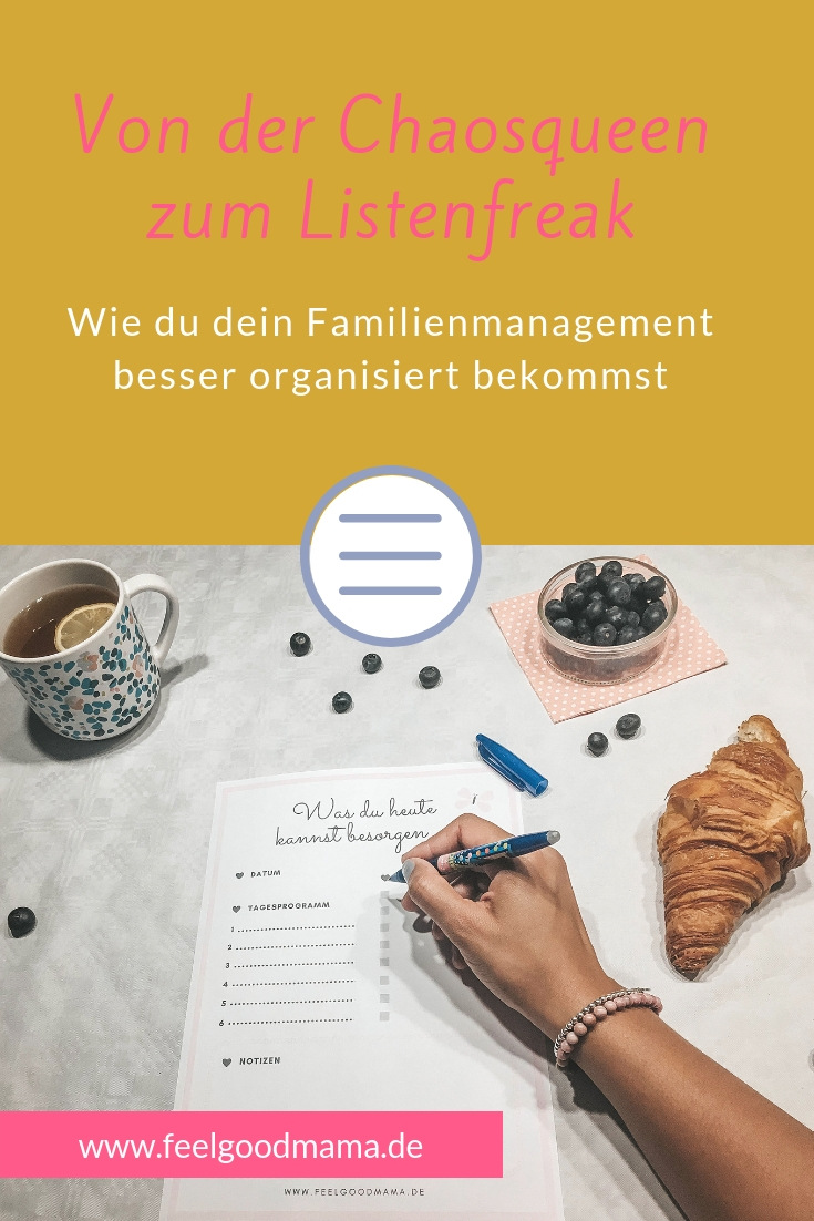 Mama Organisation Checkliste Planen Tagesaufgabe Ordnung System Familienmanagement Mama Von der Chaosqueen zum Listenfreak Kinder Eltern