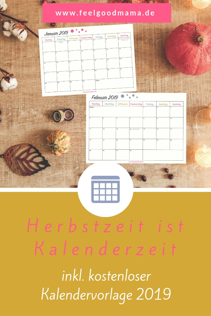 Kalender Kalendervorlage 2019 Herbst Herbstzeit Planen Planung Organisation Mama