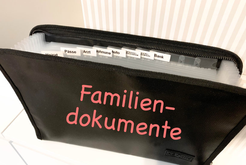 Dokumente, Familie, Familiendokumente, Ablage, Papierablage, Organisation, Mama, Kinder, Dokumentenmappe, ausmisten