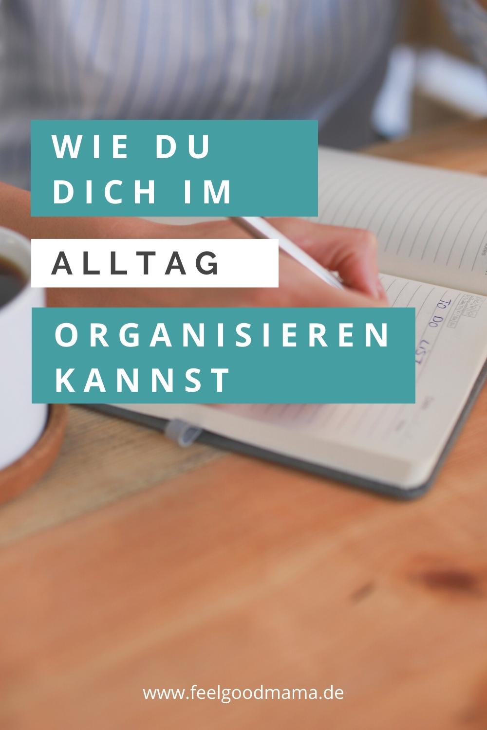 Zeitmanagement, Alltag strukturieren, Tagesplan, Wochenplan, Monatsplan