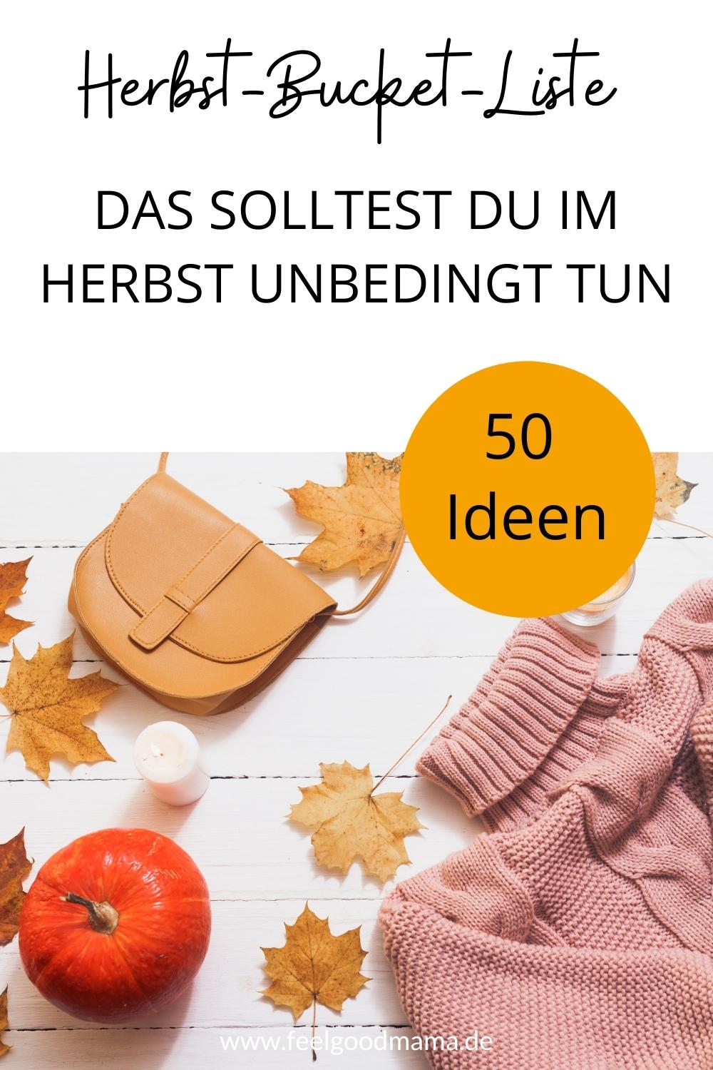 Blog_Herbst-Bucket-Liste Herbst, Herbst Ideen, Herbst-Bucket-Liste, Herbst mit Kindern, Basteln im Herbst
