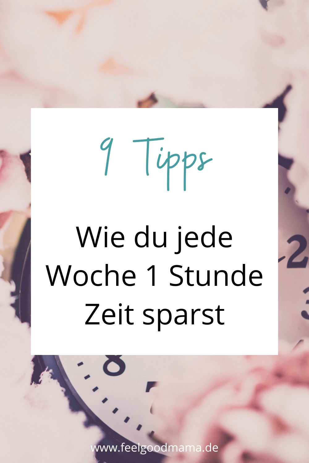 Blog_Eine Stunde Zeit pro Woche sparen